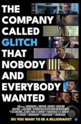 Компания "Глитч", которая была никому не нужна и нужна всем одновременно / The Company Called Glitch That Nobody and Everybody Wanted (2024)