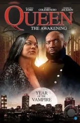 Королева: Пробуждение / Queen the Awakening (2020)