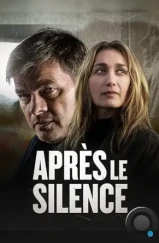 Нарушить молчание / Après le silence (2022)