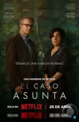 Дело Асунты / El caso Asunta (2024)