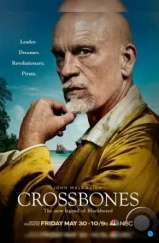 Череп и кости / Crossbones (2014)