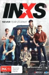 Нас никогда не разлучить: Нерассказанная история INXS / Never Tear Us Apart: The Untold Story of INXS (2014)