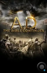 Наша эра. Продолжение Библии / A.D. The Bible Continues (2015)