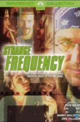 Рокеры / Strange Frequency (2001)