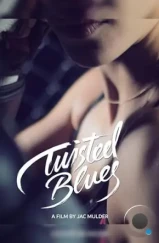 Крученый блюз / Twisted Blues (2017)