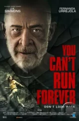 Ты не сможешь убегать вечно / You Can't Run Forever (2024)
