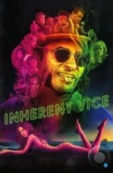Врожденный порок / Inherent Vice (2014)