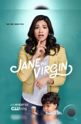 Девственница Джейн / Jane the Virgin (2014)