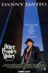 Чужие деньги / Other People's Money (1991)