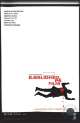 История чужой любви / Kærlighed på film (2007)