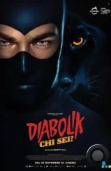 Дьяволик: кто ты? / Diabolik chi sei? / Diabolik: Who Are You? (2023)