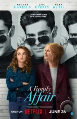 Семейные дела / A Family Affair (2024)