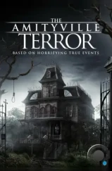 Амитивилль: Террор / The Amityville Terror (2016)