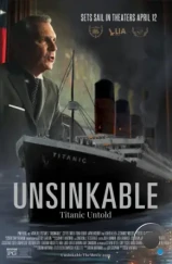 Непотопляемый / Unsinkable (2024)