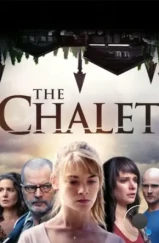 Шале / Le Chalet (2017)