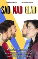 Грустный, злой и радостный / Sad Mad Glad (2023)