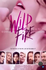 Дикий огонь / Wild Fire (2023)