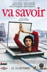 Попробуй узнай / Va savoir (2001) A