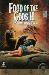 Пища богов 2 / Food of the Gods II (1988)