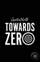 По направлению к нулю / Towards Zero (2025) По направлению к нулю / Towards Zero (2025)