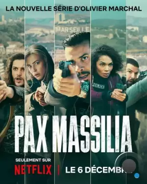 На страже Марселя / Pax Massilia (2023)