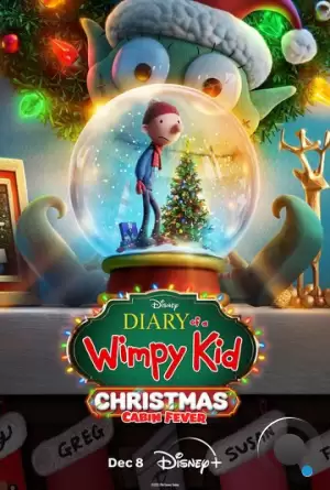 Дневник слабака: Рождественская лихорадка / Diary of a Wimpy Kid Christmas: Cabin Fever (2023)