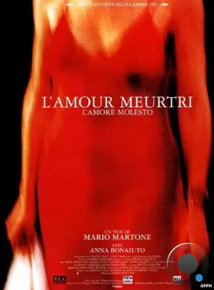 Любовь утомляет / L'amore molesto (1995)