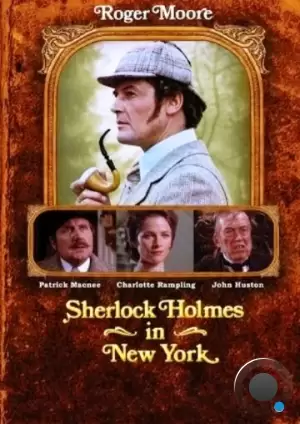 Шерлок Холмс в Нью-Йорке / Sherlock Holmes in New York (1976)