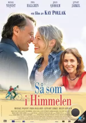 Как на небесах / Så som i himmelen (2004) L1