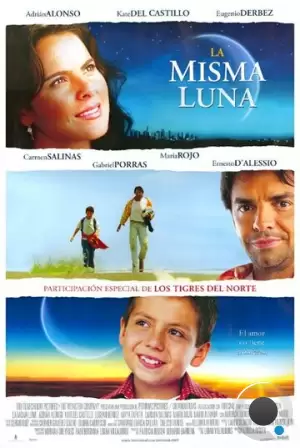 Под одной луной / La misma luna (2007) A