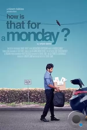 Как вам такой понедельник? / How Is That for a Monday? (2021)