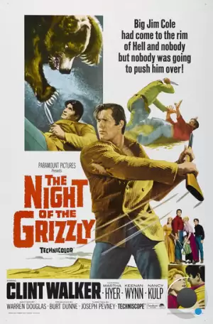Ночь гризли / The Night of the Grizzly (1966)