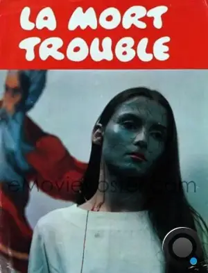 Смерть беспокоит / La mort trouble (1970) L1