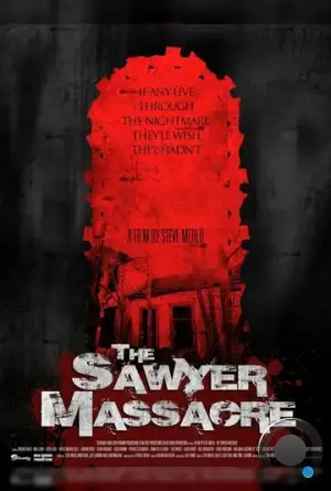Резня на ферме Сойеров / The Sawyer Massacre (2022) L1