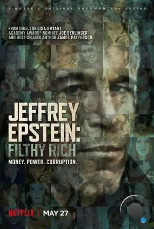 Джеффри Эпштейн: Грязный богач / Jeffrey Epstein: Filthy Rich (2020)