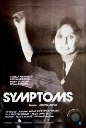 Симптомы / Symptoms (1974) L1