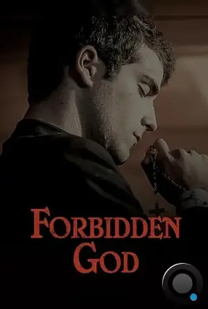Запрещённый Бог / Forbidden God (2020)