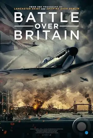 Битва за Великобританию / Battle Over Britain (2023)