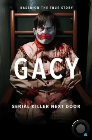 Гейси: Серийный убийца по соседству / Gacy: Serial Killer Next Door (2024)