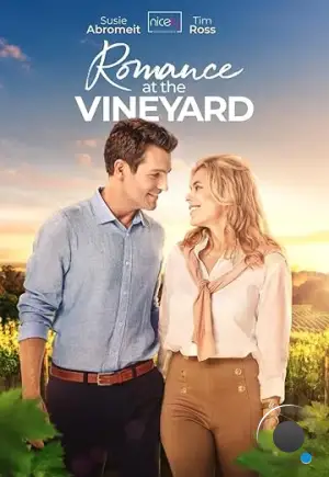 Вино любви / Romance at the Vineyard (2023)