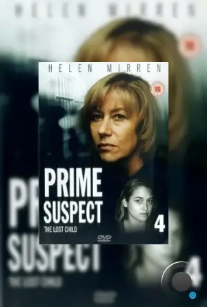 Главный подозреваемый 4: Потерянный ребенок / Prime Suspect: The Lost Child (1995)