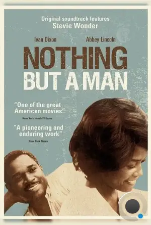 Ничего кроме человека / Nothing But a Man (1964) A