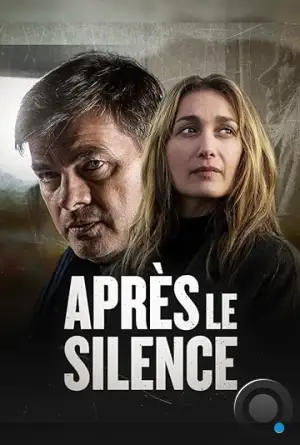 Нарушить молчание / Après le silence (2022)