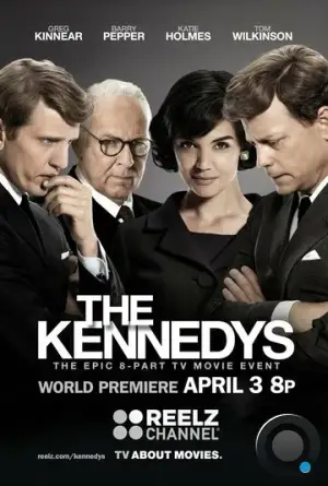 Клан Кеннеди / The Kennedys (2011)