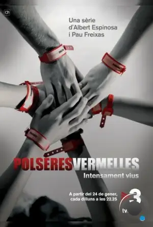 Красные браслеты / Polseres vermelles (2011)