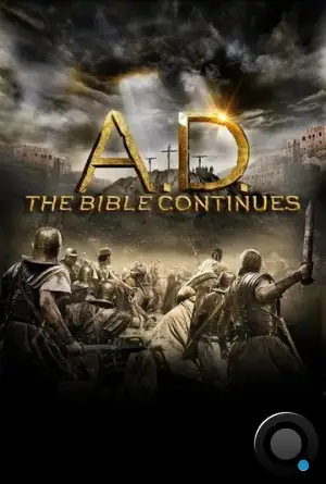 Наша эра. Продолжение Библии / A.D. The Bible Continues (2015)