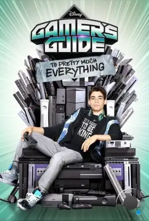 Дневник геймера / Gamer's Guide to Pretty Much Everything (2015)
