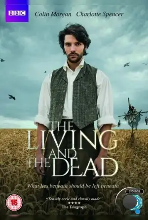 Живые и мёртвые / The Living and the Dead (2016)