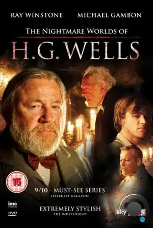Кошмарные миры Герберта Уэллса / The Nightmare Worlds of H.G. Wells (2016)