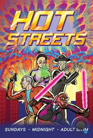 Жаркие Улочки / Hot Streets (2018)